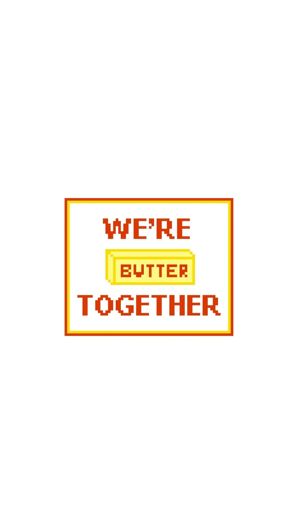 We're Butter Together Sign printed needlepoint canvas - NeedleLittleStitchCo