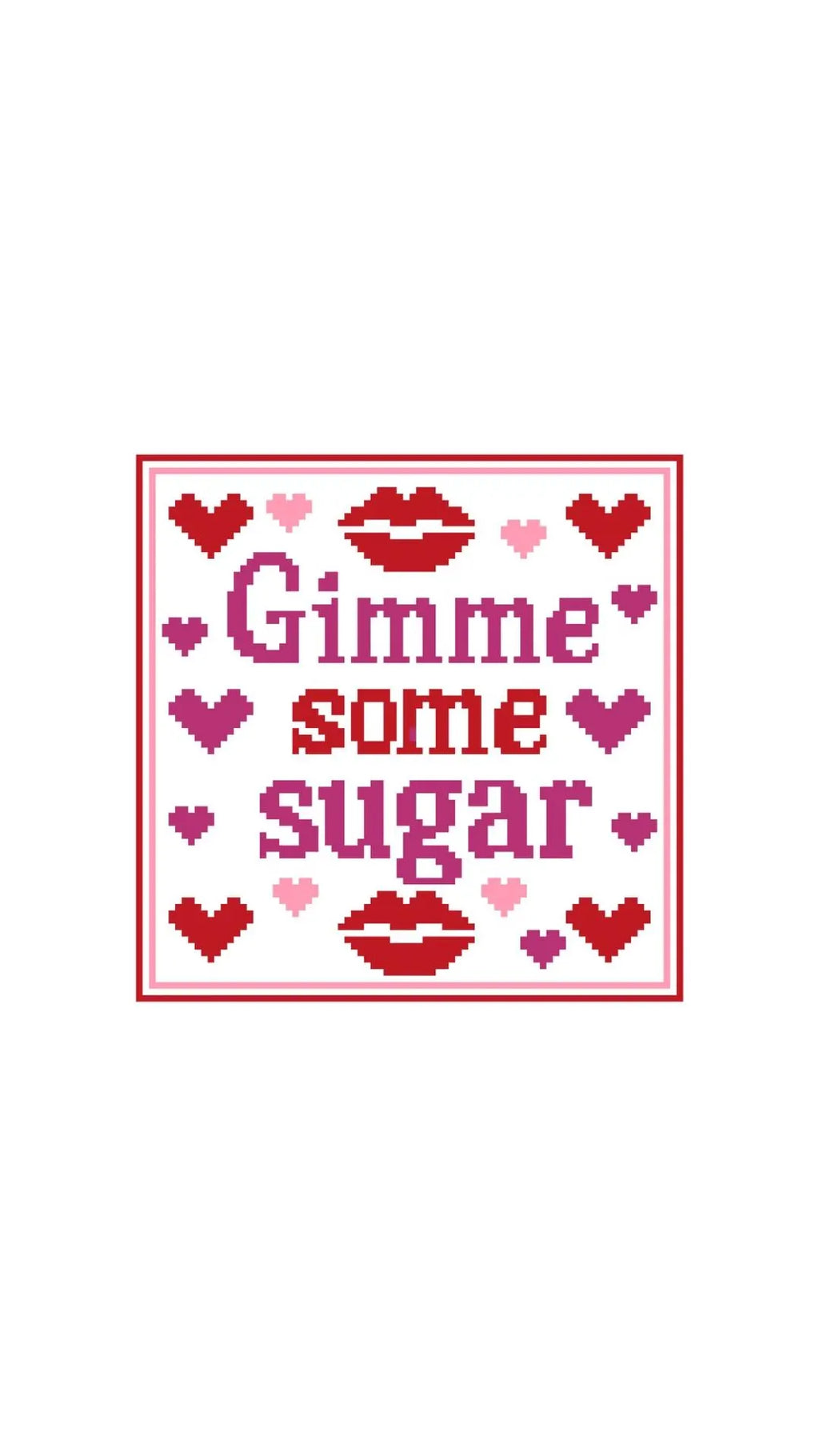 Gimme Some Sugar Sign printed needlepoint canvas - NeedleLittleStitchCo