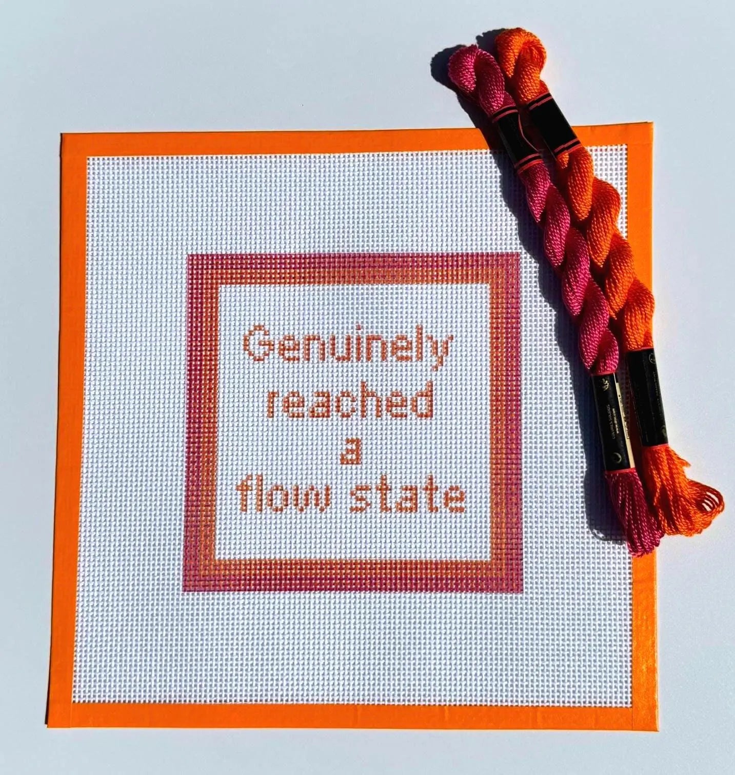 Genuinely Reached a Flow State Sign printed needlepoint canvas - NeedleLittleStitchCo