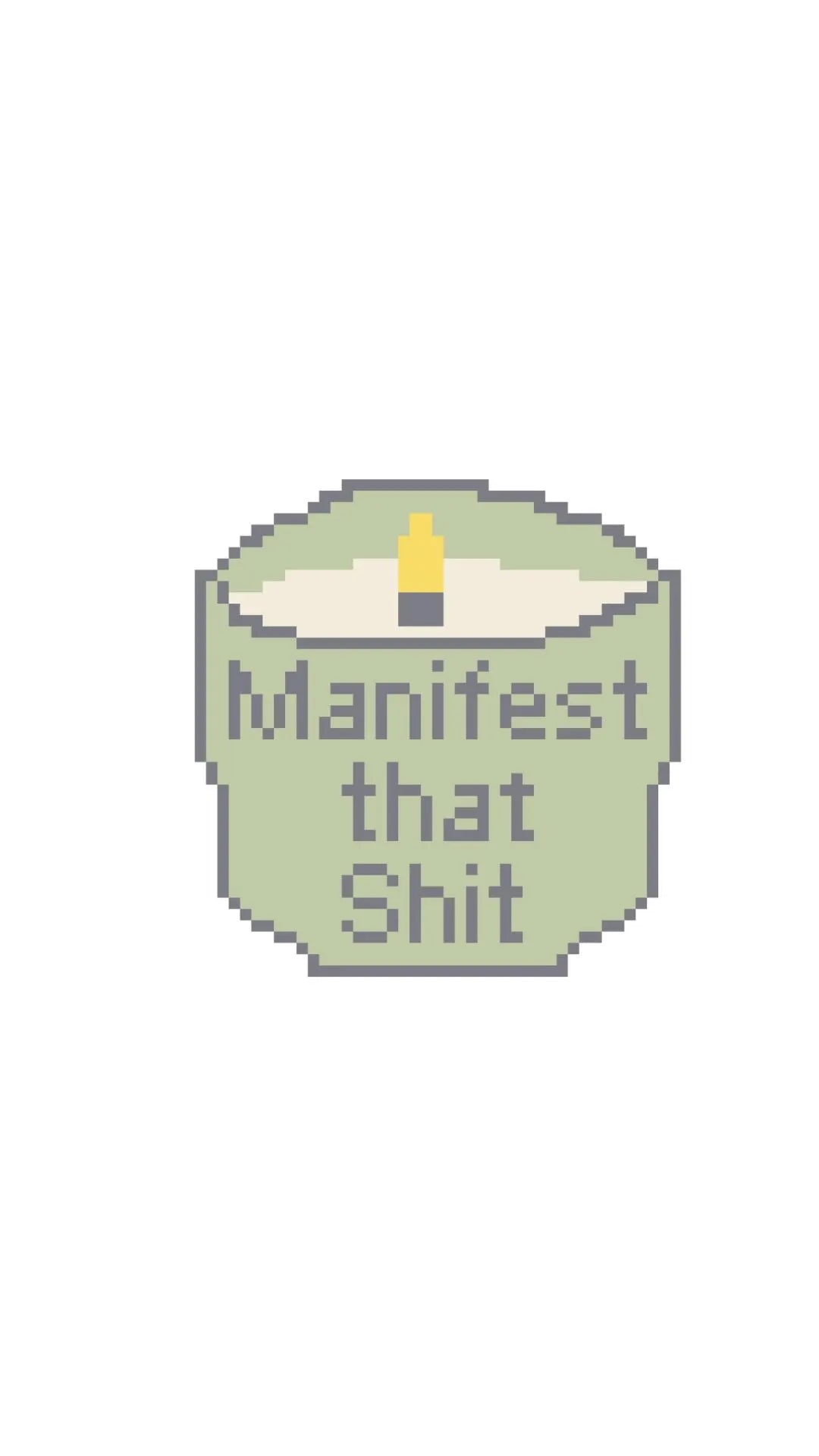 Funny Manifest that Shit Candle Sign printed needlepoint canvas - NeedleLittleStitchCo