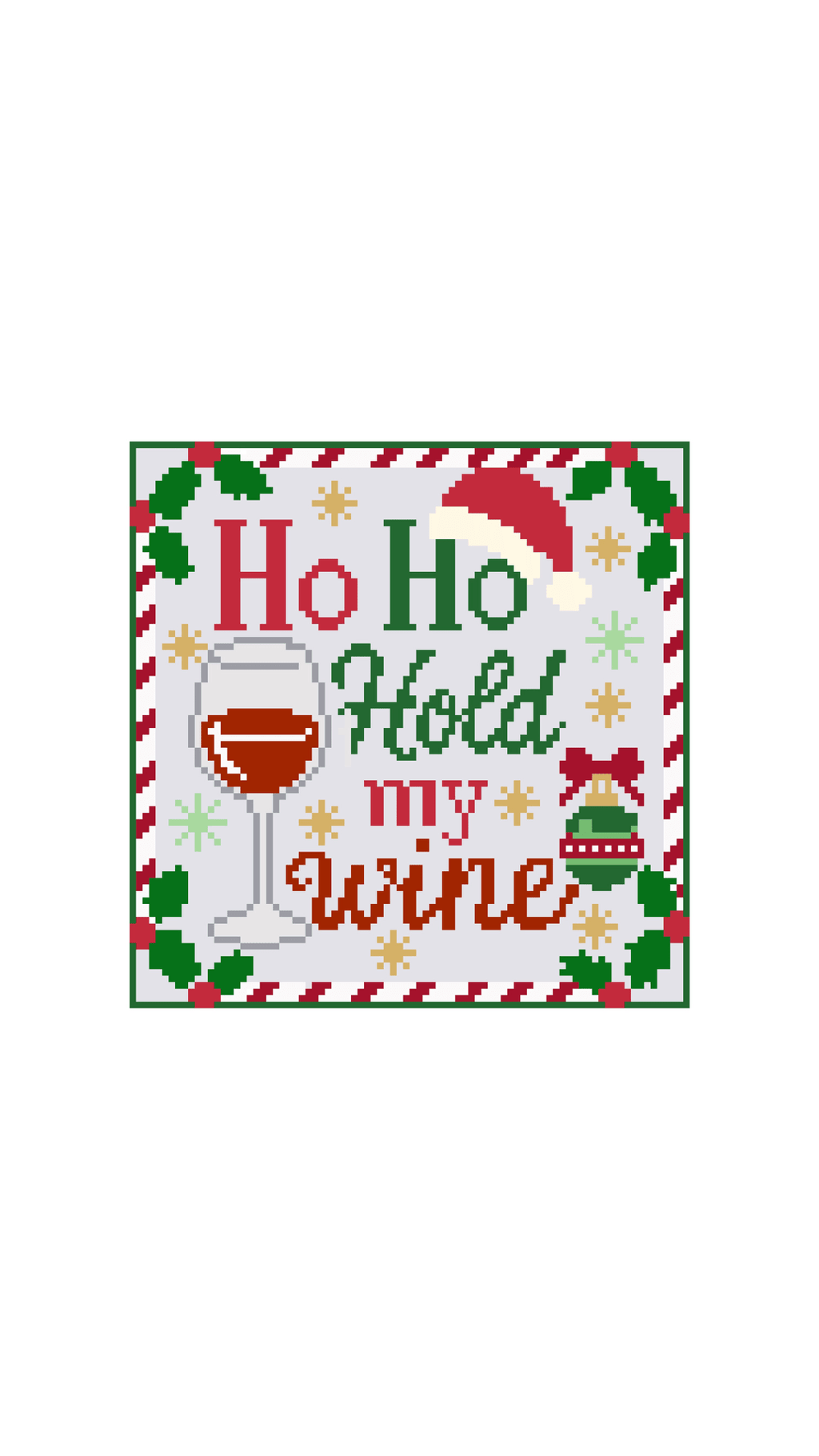 Ho Ho Hold My Wine printed needlepoint canvas - NeedleLittleStitchCo