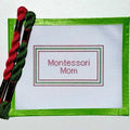 Montessori Mom Sign printed needlepoint canvas - NeedleLittleStitchCo