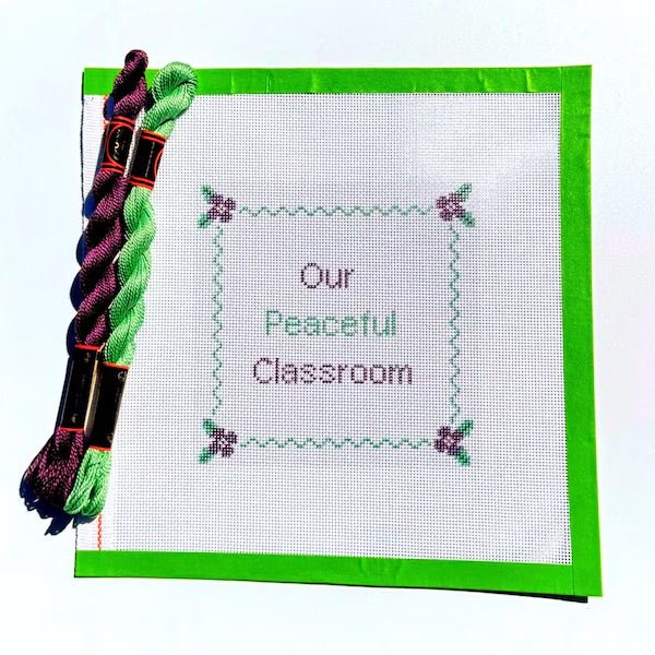 Montessori Our Peaceful Classroom Sign printed needlepoint canvas - NeedleLittleStitchCo
