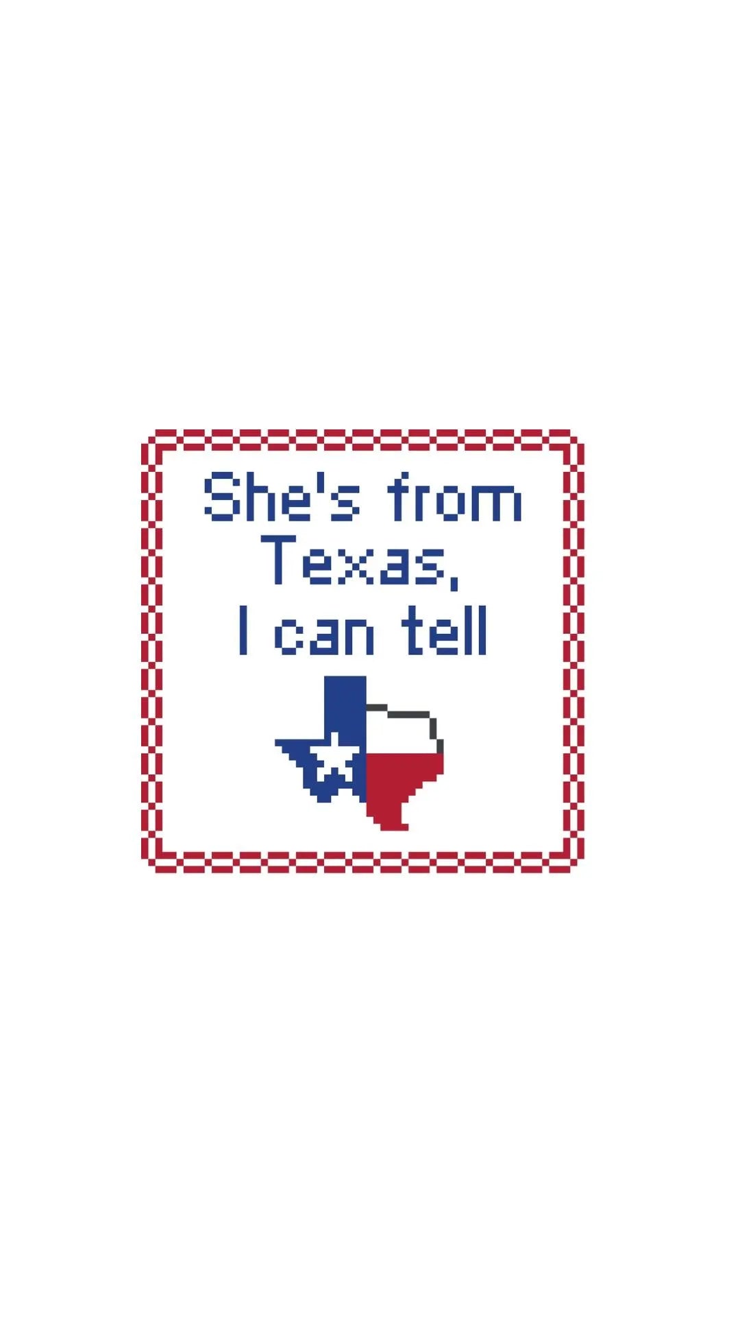 She's From Texas, I Can Tell Sign printed needlepoint canvas - NeedleLittleStitchCo